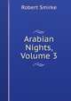 Arabian Nights, Volume 3, Robert Smirke 