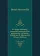 Le songe v?ritable; pamphlet politique d'un parisien du 15e si?cle. Publi? par H. Moranvill? (French Edition), Henri Moranville 