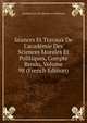 S?ances Et Travaux De L'acad?mie Des Sciences Morales Et Politiques, Compte Rendu, Volume 98 (French Edition), Academie Des Sci Morales Et Politiques 