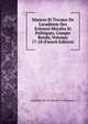 S?ances Et Travaux De L'acad?mie Des Sciences Morales Et Politiques, Compte Rendu, Volumes 17-18 (French Edition), Academie Des Sci Morales Et Politiques 