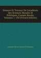 S?ances Et Travaux De L'acad?mie Des Sciences Morales Et Politiques, Compte Rendu, Volumes 1-130 (French Edition), Academie Des Sci Morales Et Politiques 