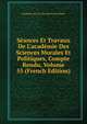 S?ances Et Travaux De L'acad?mie Des Sciences Morales Et Politiques, Compte Rendu, Volume 55 (French Edition), Academie Des Sci Morales Et Politiques 