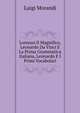 Lorenzo Il Magnifico, Leonardo Da Vinci E La Prima Grammatica Italiana, Leonardo E I Primi Vocabolari, Luigi Morandi 