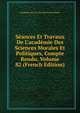 S?ances Et Travaux De L'acad?mie Des Sciences Morales Et Politiques, Compte Rendu, Volume 82 (French Edition), Academie Des Sci Morales Et Politiques 