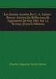 Les Jeunes Annees De C.-A. Sainte-Beuve: Suivies De Reflexions Et Jugements De Son Pere Sur La Terreur (French Edition), Sainte-Beuve Charles Augustin 