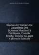 S?ances Et Travaux De L'acad?mie Des Sciences Morales Et Politiques, Compte Rendu, Volume 66, part 4 (French Edition), Academie Des Sci Morales Et Politiques 