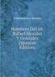 Hombres Del 68. Rafael Morales Y Gonzalez (Spanish Edition), Vidal Morales Y Morales 