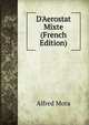 D'Aerostat Mixte (French Edition), Alfred Mora 
