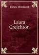 Laura Creichton, Elinor Mordaunt 