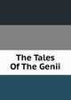 The Tales Of The Genii, 