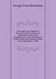 The Supervisors' Manual: A Practical Treatise On the Law Applicable to the Duties of Supervisors . with the Decisions of the Courts and Necessary Forms Up to September 1, 1889, George Crane Morehouse 