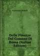 Delle Finanze Del Comune Di Roma (Italian Edition), Francesco Morelli 