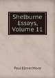 Shelburne Essays, Volume 11, Paul Elmer More 