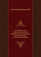 Continuous and Alternating Current Machinery: An Elementary Textbook for Use in Technical Schools., John Harold Morecroft 