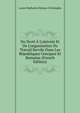 Du Droit ? L'oisivet? Et De L'organisation Du Travail Servile Dans Les R?publiques Grecques Et Romaine (French Edition), Louis-Mathurin Moreau-Christophe 