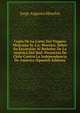Copia De La Carta Del Viagero Mejicano Sr. J.a. Morelos, Sobre Su Excursion Al Rededor De La America Del Sud: Proyectos De Chile Contra La Independencia De America (Spanish Edition), Jorge Augusto Morelos 