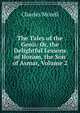 The Tales of the Genii: Or, the Delightful Lessons of Horam, the Son of Asmar, Volume 2, Charles Morell 