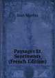 Paysages Et Sentiments (French Edition), Jean Moreas 