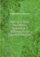 Bolivia Y Peru: Mas Notas Historicas Y Bibliograficas (Spanish Edition), Gabriel Rene Moreno 