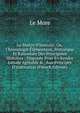 Le Maitre D'histoire: Ou, Chronologie ?l?mentaire, Historique Et Raisonn?e Des Principales Histoires : Dispos?e Pour En Rendre L'?tude Agr?able & . Aux Principes D'institution (French Edition), Le More 