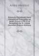 Discours Prononc?s Dans L'Acad?mie Fran?oise, Le Jeudi 15 Juin 1785 ? La R?ception De M. L'Abb? Morellet (French Edition), Andre Morellet 