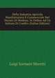 Della Industria Agricola Manifatturiera E Commerciale Nel Ducato Di Modena: In Ordine Ad Un Istituto Di Credito (Italian Edition), Luigi Sormani Moretti 
