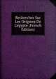 Recherches Sur Les Origines De L'egypte (French Edition), 