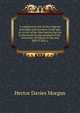 A compressed view of the religious principles and practices of the age; or, A trial of the chief spirits that are in the world, by the standard of the . University of Oxford, in the year MDCCCXIX, a, Hector Davies Morgan 
