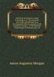 The Book of Solomon, called Ecclesiastes; or, The preacher,metrically paraphrased and accompanied with an analysis of the argument, being a . of the Rabbinic commentary of Mendelssohn, th, Aaron Augustus Morgan 