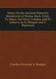 Notes On the Ancient Domestic Residences of Pentre-Bach, Crick, Ty-Mawr, the Garn, Crindau, and St. Julian's, by O. Morgan and T. Wakeman, Charles Octavius S. Morgan 