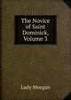 The Novice of Saint Dominick, Volume 3, Lady Morgan 