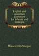 English and American Literature for Schools and Colleges, Horace Hills Morgan 