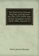 The Dominion Annual Register and Review for the 12Th-20Th Year of the Canadian Union 1878-1886, Volume 12, Henry James Morgan 