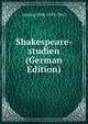 Shakespeare-studien (German Edition), Ludwig Otto 1813-1865 