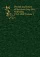 The life and letters of Harrison Gray Otis, Federalist, 1765-1848 Volume 1, 