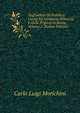 Degl'istituti Di Pubblica Carit? Ed Istruzione Primaria E Delle Prigioni in Roma, Volume 2 (Italian Edition), Carlo Luigi Morichini 