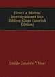 Tirso De Molina: Investigaciones Bio-Bibliograficas (Spanish Edition), Emilio Cotarelo y Mori 