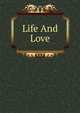 Life And Love, 