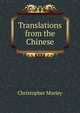 Translations from the Chinese, Christopher Morley 