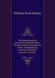 The administration of justice in British India; its past history and present state: comprising an account of the laws peculiar to India, William Hook Morley 
