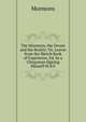The Mormons, the Dream and the Reality: Or, Leaves from the Sketch Book of Experience, Ed. by a Clergyman Signing Himself W.B.F, Mormons 