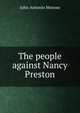 The people against Nancy Preston, John Antonio Moroso 