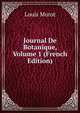 Journal De Botanique, Volume 1 (French Edition), Louis Morot 