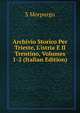 Archivio Storico Per Trieste, L'istria E Il Trentino, Volumes 1-2 (Italian Edition), S Morpurgo 