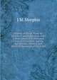History of Texas: From Its Discovery and Settlement, with a Description of Its Principal Cities and Counties, and the Agricultural, Mineral, and Material Resources of the State, J M. Morphis 