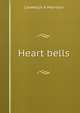 Heart bells, Llewellyn A Morrison 