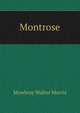 Montrose, Mowbray Walter Morris 