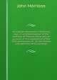 An oration delivered in Tammany Hall, in commemoration of the birthday of Thomas Paine and an account of the celebration of the 95th anniversary of . by the friends and admirers of his writings, John Morrison 