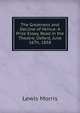The Greatness and Decline of Venice: A Prize Essay, Read in the Theatre, Oxford, June 16Th, 1858, Lewis Morris 