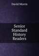 Senior Standard History Readers, David Morris 